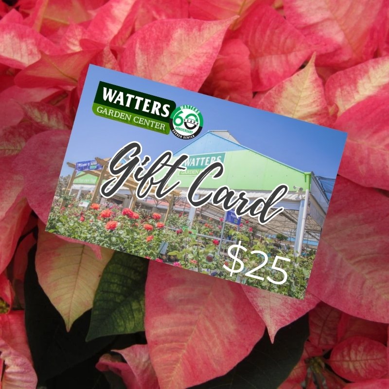 Watters Garden Center | Digital Gift Card